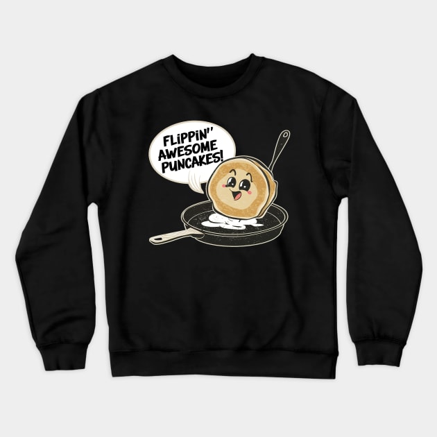 Flippin awesome puncakes Crewneck Sweatshirt by Evgmerk